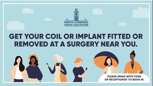 Get your coil or implant fitted or removed at a surgery near you.  Please speak with your GP receptionist to book in